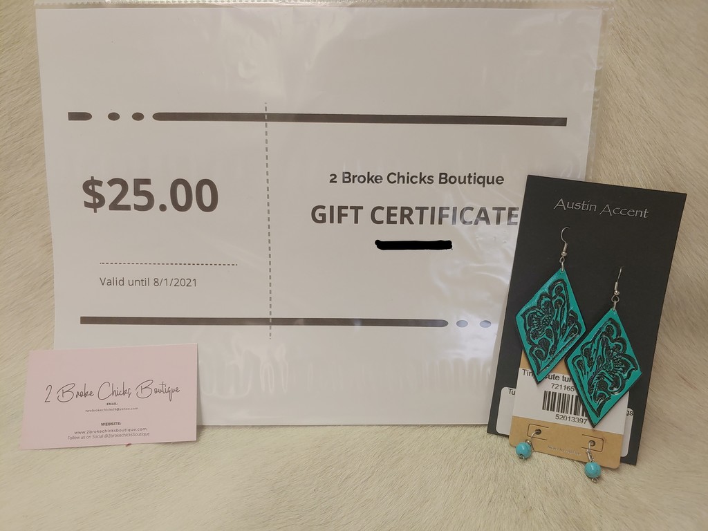 Local small business 2 Broke Chicks Boutique has donated 2 sets of earrings and a $25 gift certificate 